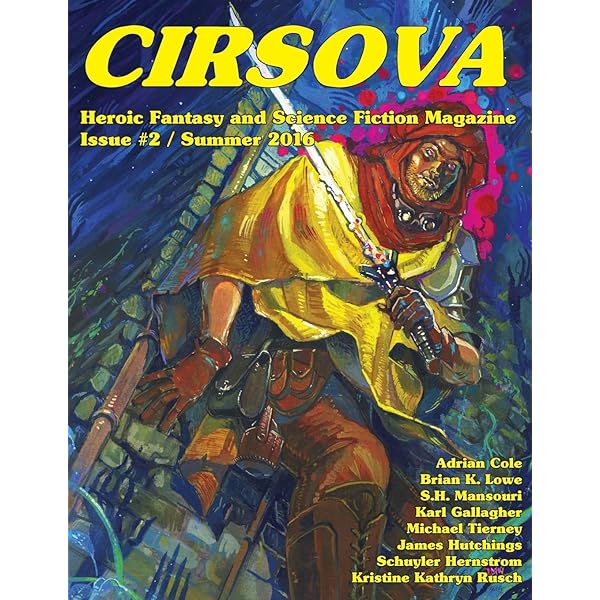 Cirsova #6: Heroic Fantasy And Science Fiction Magazine