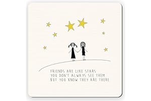 Dorothy Spring Sottobicchiere con citazione motivazionale "Friends are like stars you don't always see them but you know they are there"