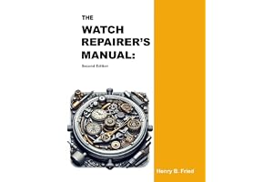 The Watch Repairer's Manual: Second Edition