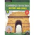 Cambridge Connection: History and Civics for ICSE Schools Student Book 8