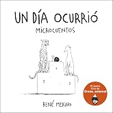 Un d&iacute;a ocurri&oacute;: Microcuentos (Humor)