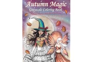 Autumn Magic Grayscale Coloring Book: Autumn Fairies, Witches, and More!