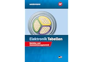 Elektronik Tabellen: Betriebs- und Automatisierungstechnik Tabellenbuch