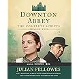 Downton Abbey The Complete Scripts Season 2
