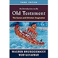 An Introduction to the Old Testament: The Canon and Christian Imagination