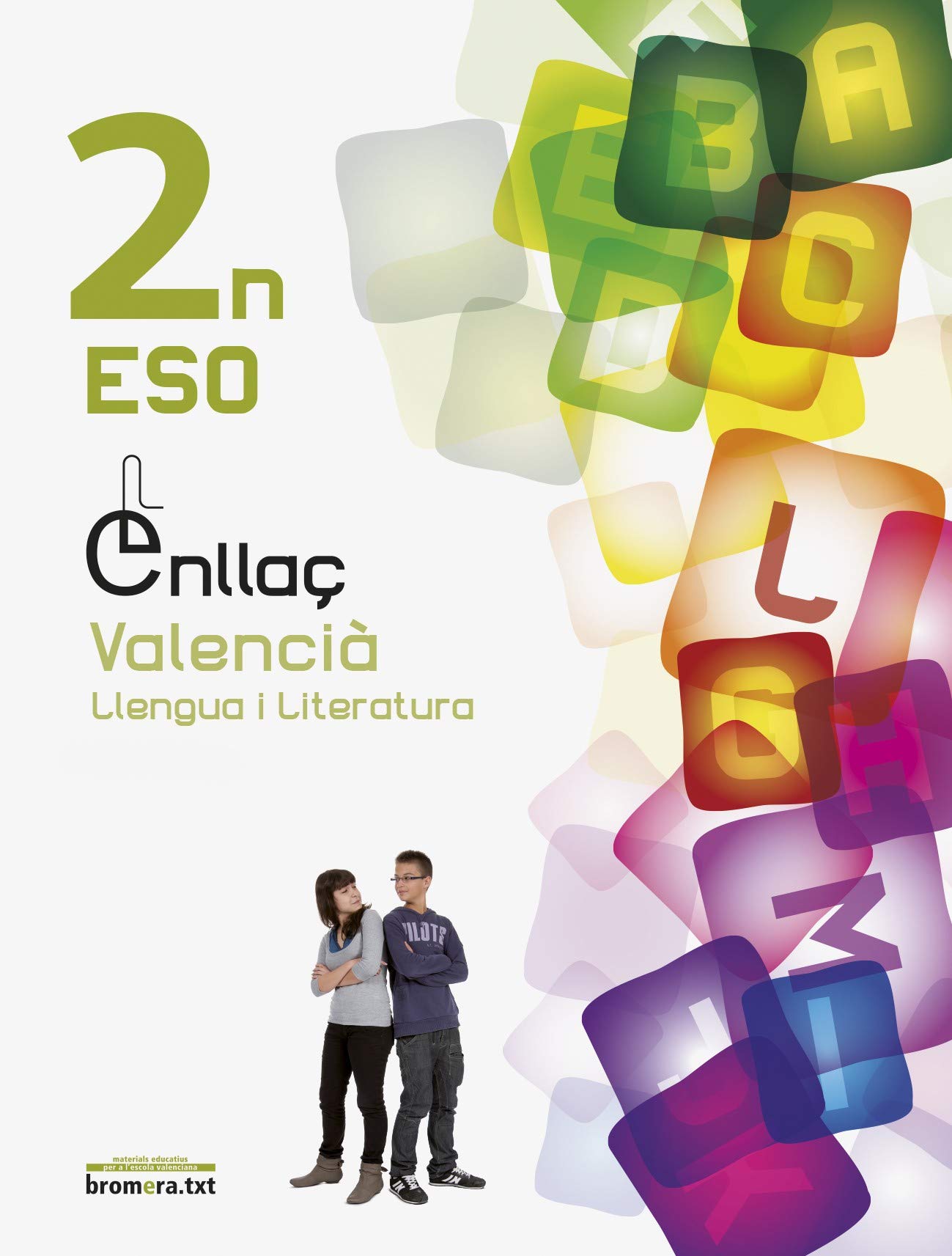 Enllaç 2: Valencià. Llengua i literatura. 2n ESO