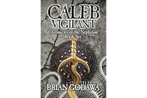 Caleb Vigilant (Chronicles of the Nephilim)