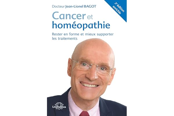 Cancer et homéopathie: Rester en forme et mieux supporter les traitements
