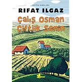 &Ccedil;alış Osman &Ccedil;iftlik Senin