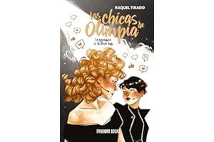 Las chicas de Olimpia: La ganadora se lo lleva todo (Romántica)