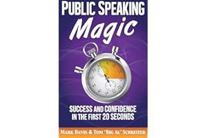 Public Speaking Magic: Success and Confidence in the First 20 Seconds