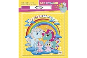 L'arcobaleno magico. Albo magico.. Ediz. a colori. Con pennarello