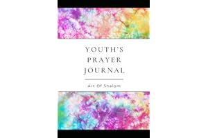 Youth's Prayer Journal: Engaging and encouraging young people to develop a regular habit of prayer and journaling.