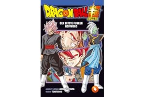 Dragon Ball Super 4: Neues aus dem DRAGON BALL-Universum