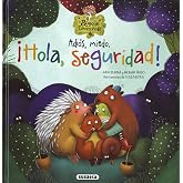 Susaeta - Adi&oacute;s, miedo. &iexcl;Hola, seguridad! (El bosque de las emociones)