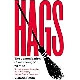 Hags: 'eloquent, clever and devastating' The Times