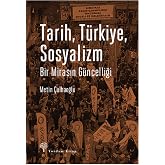History, T&uuml;rkiye, Socialism: The Currentness of a Heritage