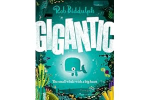 Gigantic: The incredible new illustrated picture book about family, friendship, kindness and the sea - the perfect read for young children