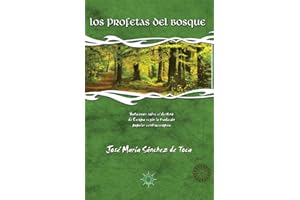 Los profetas del bosque: Vaticinios sobre el destino de Europa según la tradición popular centroeuropea