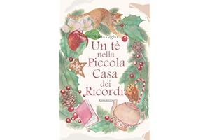 Un tè nella Piccola Casa dei Ricordi: magiche atmosfere cozy natalizie con le illustrazioni dell'autrice