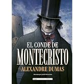 El conde de Montecristo (Cl&aacute;sicos ilustrados)
