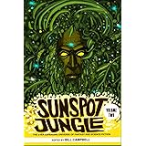 Sunspot Jungle: Volume Two: The Ever Expanding Universe of Fantasy and Science Fiction: 2