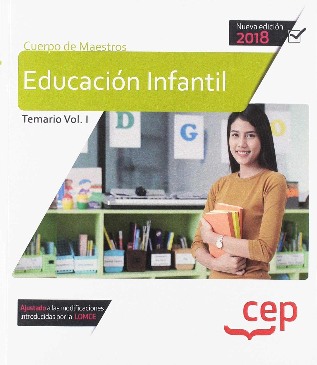 Cuerpo de Maestros. Educación Infantil. Temario Vol. I