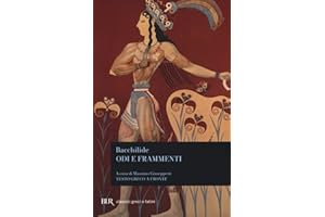 Odi e frammenti. Testo greco a fronte (BUR Classici greci e latini)