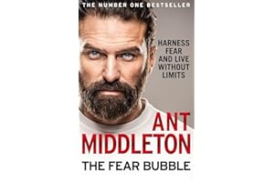 The Fear Bubble: Harness Fear and Live Without Limits