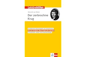 Klett Lektürehilfen Heinrich von Kleist, Der zerbrochne Krug: Interpretationshilfe für Oberstufe und Abitur