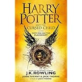 Harry Potter and the Cursed Child - Parts One and Two: The Official Playscript of the Original West End Production: Playscrip