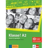Klasse! a2, edici&oacute;n h&iacute;brida allango: Deutsch f&uuml;r Jugendliche. Kursbuch mit Audios und Videos inklusive Lizenzschl&uuml;ssel allang