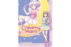 Creamy mami. La principessa capricciosa (Vol. 1)