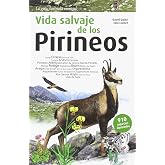 Vida Salvaje de Los Pirineos: 2 (La guia essencial)