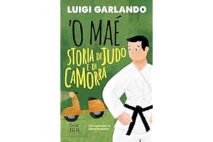 'O maé. Storia di judo e di camorra