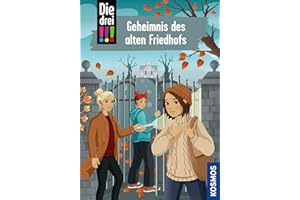 Die drei !!!,116, Geheimnis des alten Friedhofs