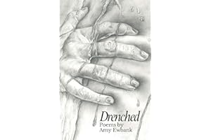 Drenched: Poems by Amy Ewbank