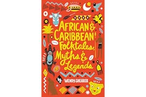 African and Caribbean Folktales, Myths and Legends (Scholastic Classics)