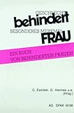 Image de Geschlecht: behindert. Besonderes Merkmal: Frau: Ein Buch von behinderten Frauen
