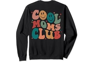 COOL AUNT COOL MOM FAMILY MATCHING MOTHERS DAY TEZ Groovy Mama Cool Moms Club Funny Women Cool Mom (on back) Sweatshirt