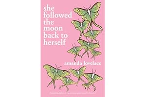 she followed the moon back to herself