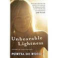 Unbearable Lightness: A Story of Loss and Gain