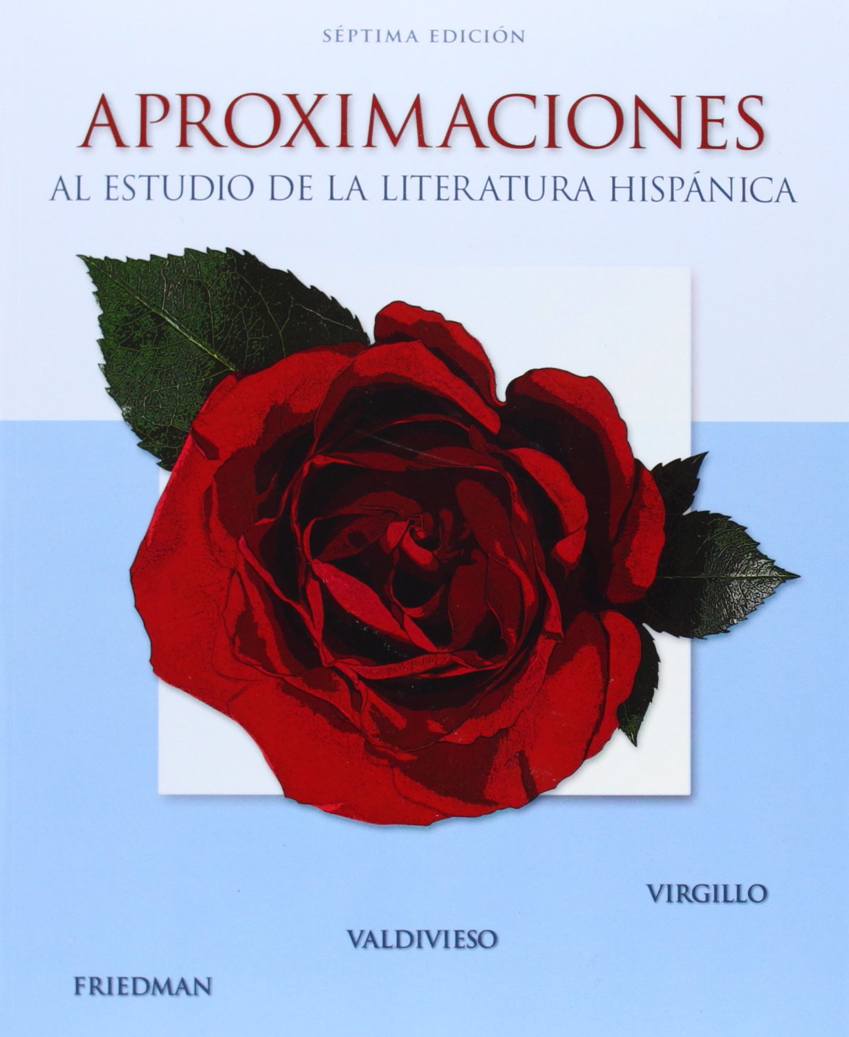 Aproximaciones al estudio de la literatura hispánica