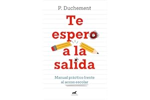 Te espero a la salida: Manual práctico frente al acoso escolar (Vergara)