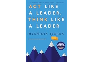 Act Like a Leader, Think Like a Leader, Updated Edition of the Global Bestseller, With a New Preface