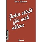 Hans Fallada: Jeder stirbt für sich allein (German Edition)