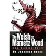 The Welsh at Mametz Wood, The Somme 1916