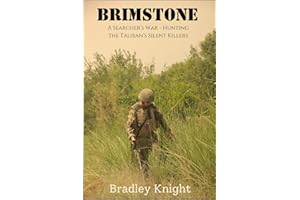 Brimstone: A Searcher’s War – Hunting the Taliban’s Silent Killers