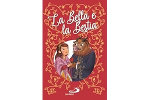 La Bella e la bestia. Ediz. illustrata