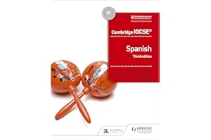 Cambridge IGCSE™ Spanish Student Book Third Edition: Hodder Education Group